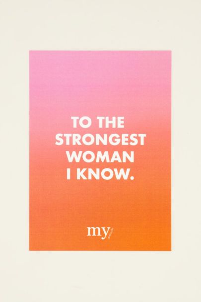 To the strongest woman Card